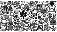 Wide cartoonish monochrome line art design, in the style of classic doodle art, on a white background themed around Autumn and the November Project. The canvas showcases distinct doodles, each with clear gaps of white background between them. Doodles represent: a maple leaf, hiking boots, a stroller, a man giving hugs, a stadium with flags, sweat bands, and coffee in a cup. Among these, a speech bubble with the phrase 'just show up' is highlighted.